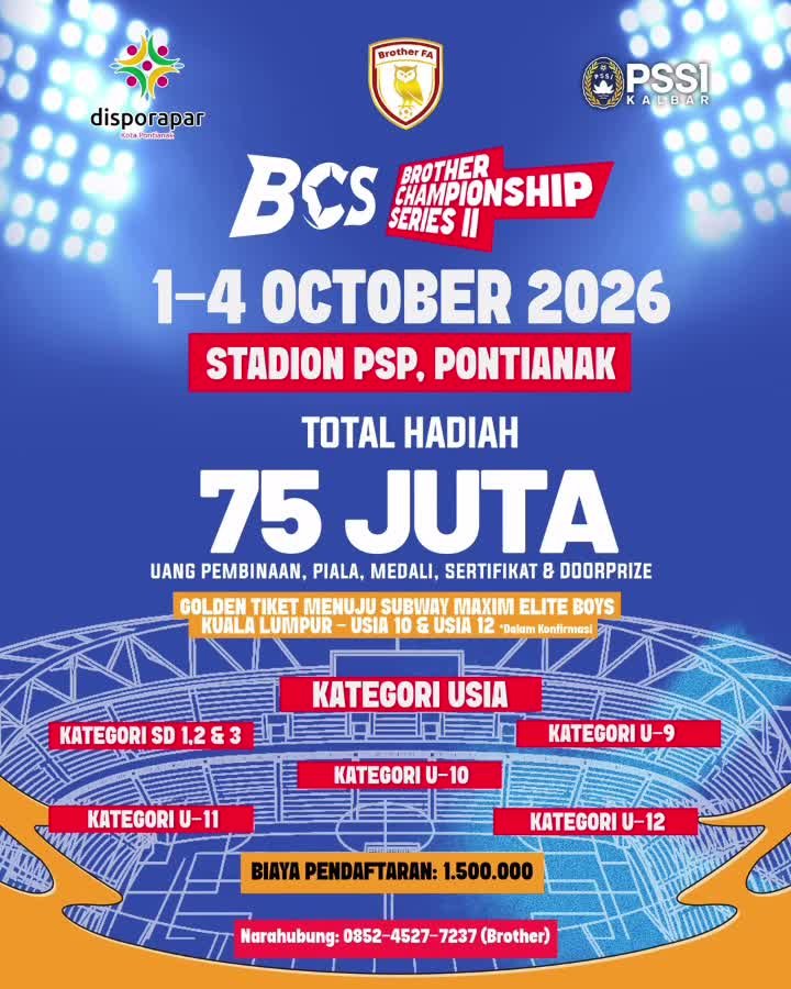 Brother Championship Series II Siap Digelar di Stadion PSP Pontianak
